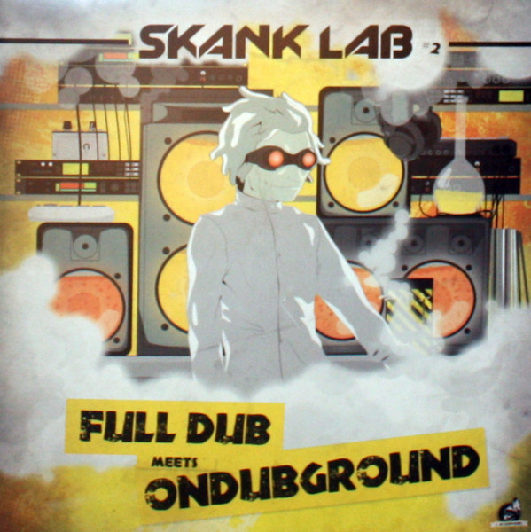 Skank Lab #2 - Full Dub Meets Ondubground