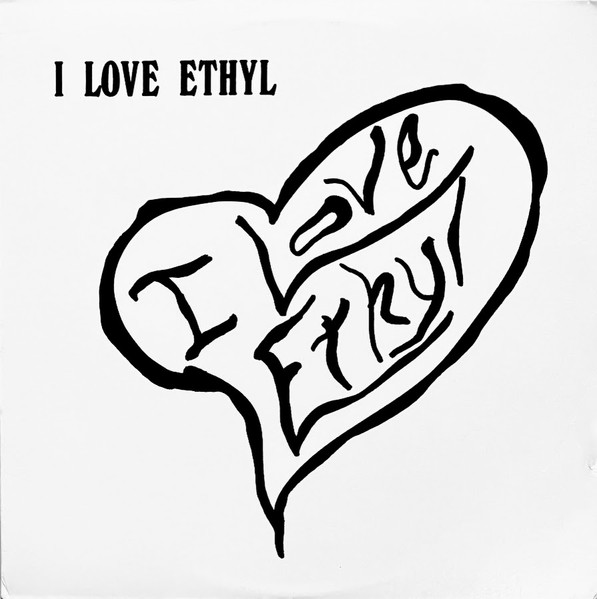I Love Ethyl