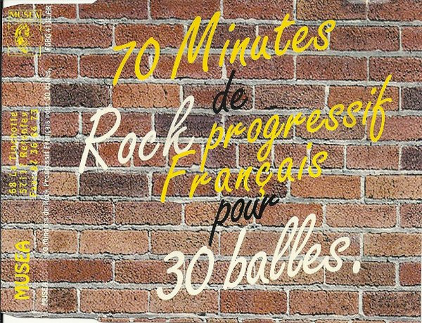 70 Minutes De Rock Progressif Français Pour 30 Balles