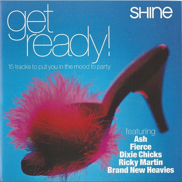 Get Ready! (15 Tracks To Put You In The Mood To Party)