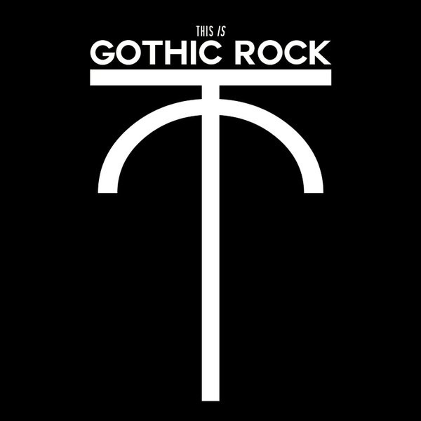 This Is Gothic Rock Vol. I
