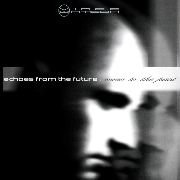 Echoes From The Future : View To The Past