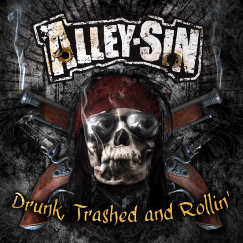 Drunk Trashed And Rollin'