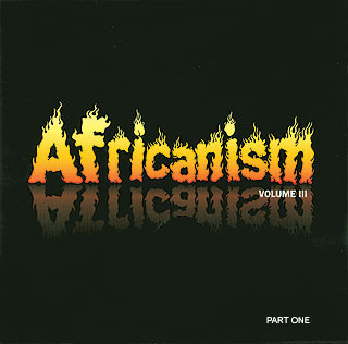 Africanism Volume III Part One
