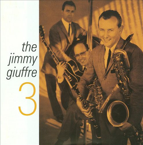 The Jimmy Giuffre 3