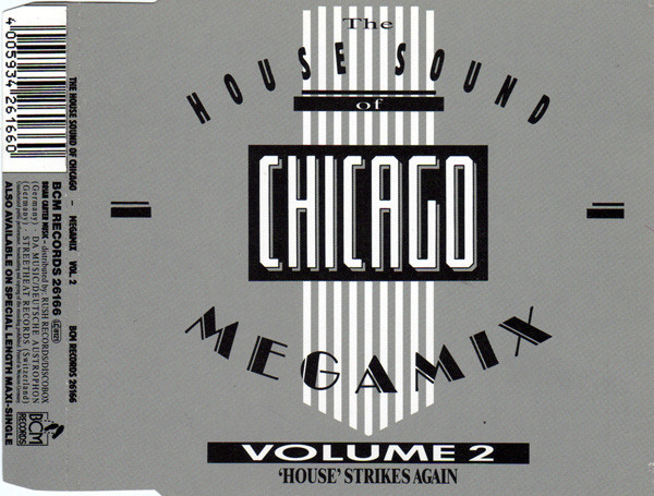 The House Sound Of Chicago Megamix Volume 2 ('House' Strikes Again)