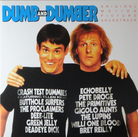 Dumb And Dumber (Original Motion Picture Soundtrack)