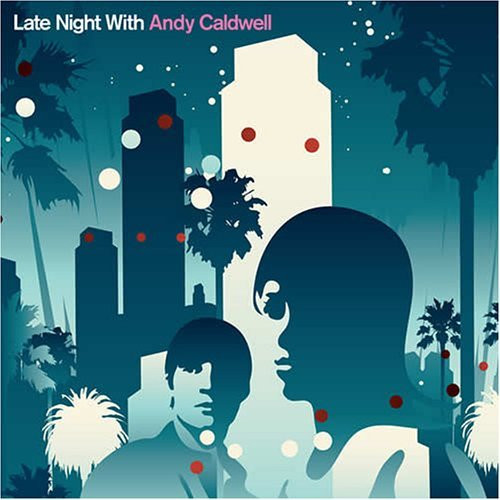 Late Night With Andy Caldwell