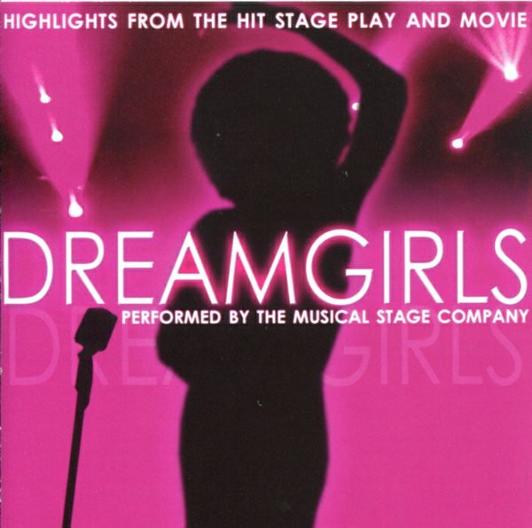 Dreamgirls - Highlights From The Hit Stage Play And Movie