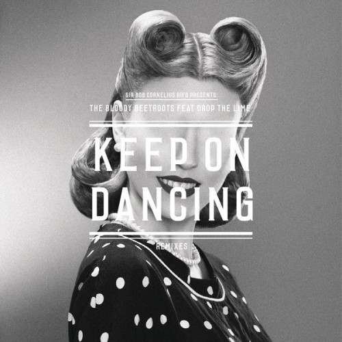 Keep On Dancing - Remixes