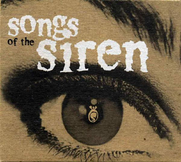 Songs Of The Siren