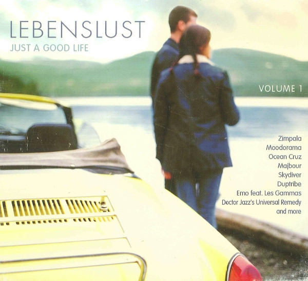 Lebenslust - Just A Good Life Volume 1
