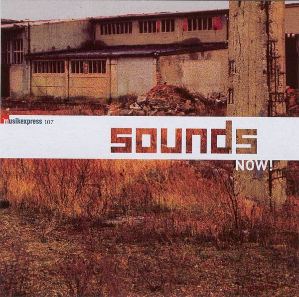 Musikexpress 107 - Sounds Now!