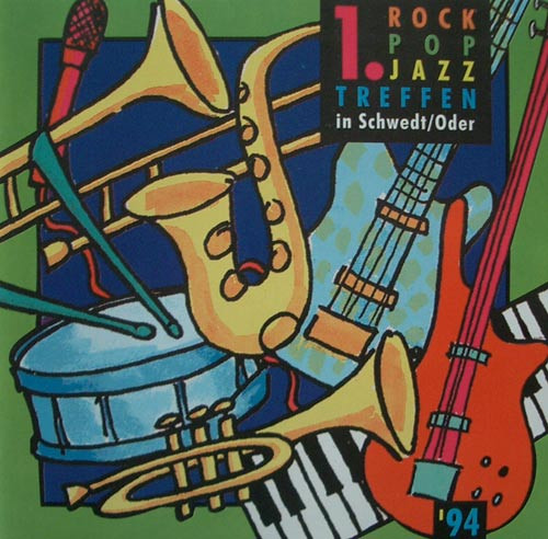 1. Rock-Pop-Jazz-Treffen In Schwedt/Oder