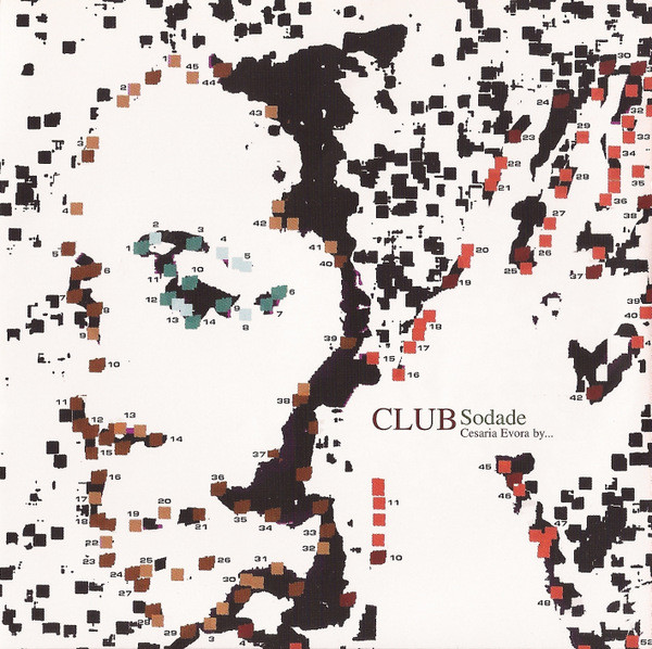 Club Sodade : Cesaria Evora By...