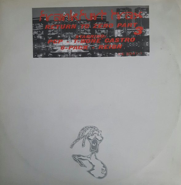 Frankfurt Trax Volume 6 - Return To Zero Part 3