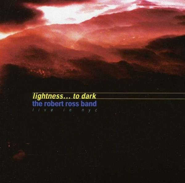 Lightness... To Dark (Live In NYC)