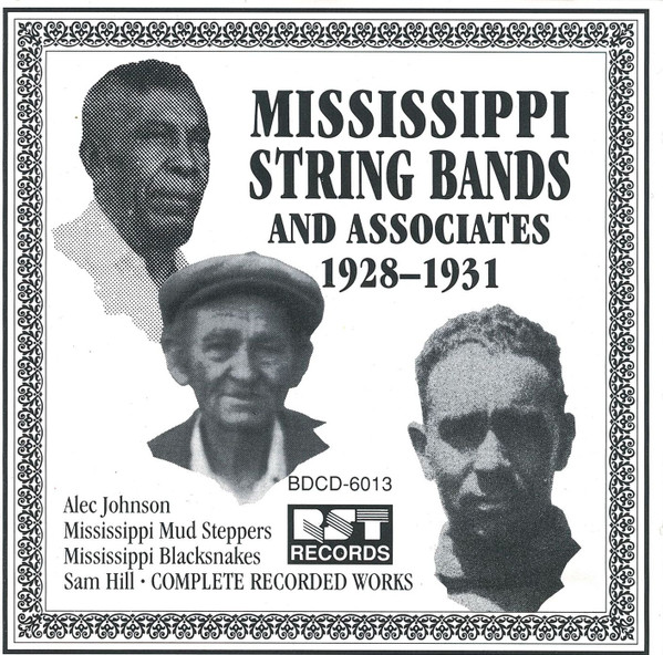 Mississippi String Bands And Associates 1928-1931