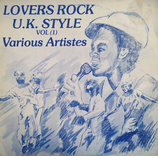 Lovers Rock U.K. Style Vol 1 