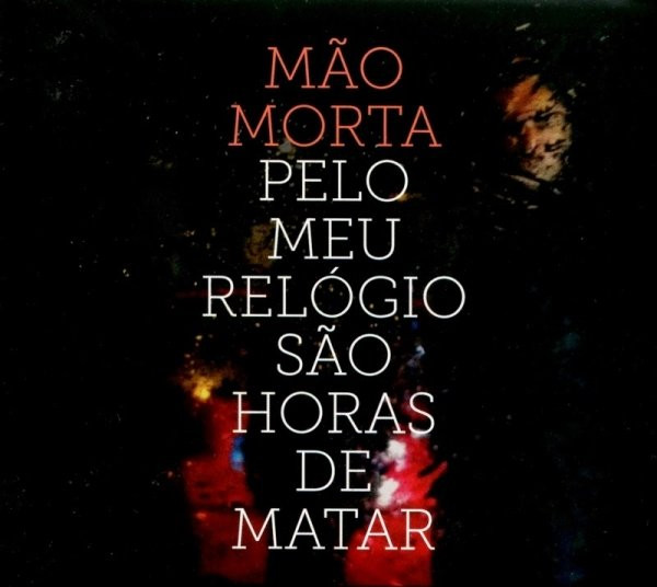 Pelo Meu Relógio São Horas De Matar