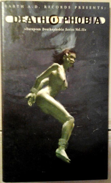 Deathophobia European Series Vol. II