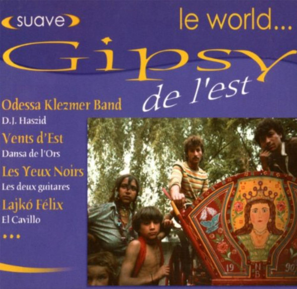 Le World... Gipsy De L'Est