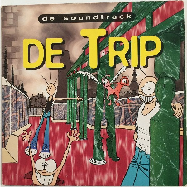 De Trip (De Soundtrack)