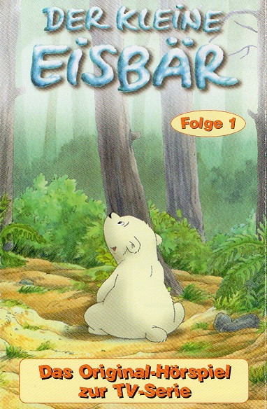 Der Kleine Eisbär Folge 1 - Das Original-Hörspiel Zur TV-Serie