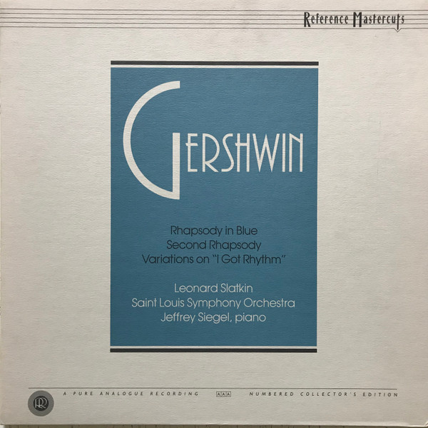 Gershwin / Rhapsody In Blue / Second Rhapsody / Variations On "I Got Rhythm"