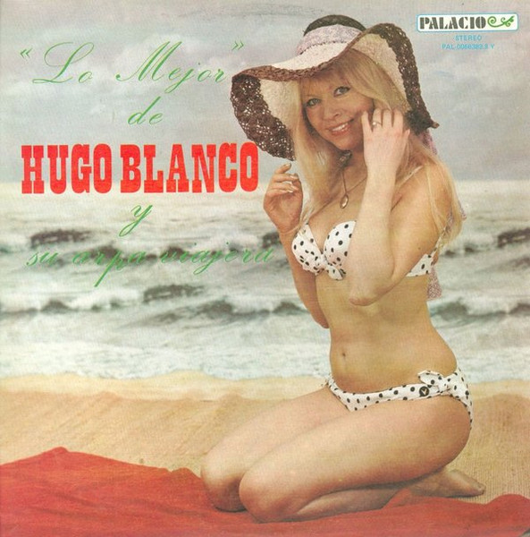 Lo Mejor De Hugo Blanco Y Su Arpa Viajera