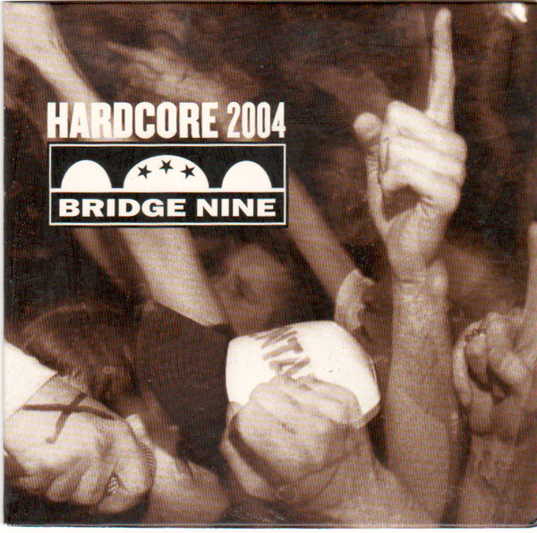 Hardcore 2004 Bridge Nine Label Sampler