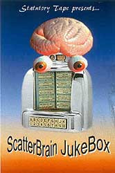 ScatterBrain JukeBox 5