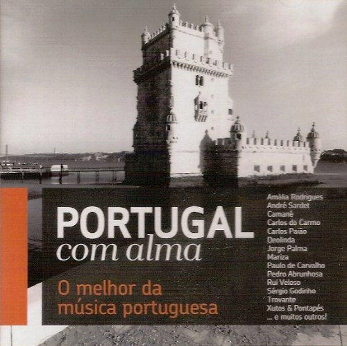 Portugal Com Alma - O Melhor Da Música Portuguesa