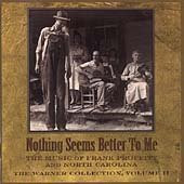 Nothing Seems Better To Me: The Warner Collection, Vol. II