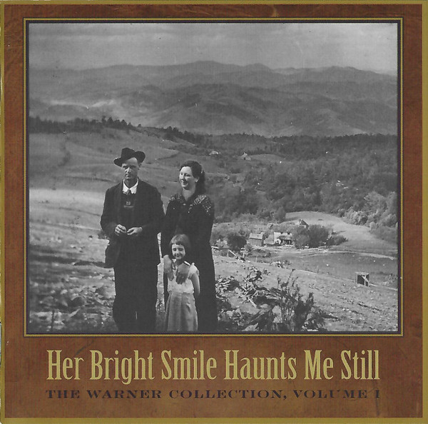 Her Bright Smile Haunts Me Still: The Warner Collection, Vol. I