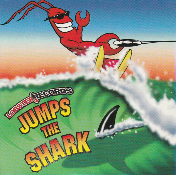 Lobster Records - Jumps The Shark