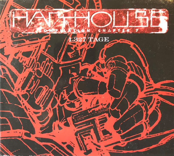 Harthouse Compilation Chapter 7 - 1.327 Tage