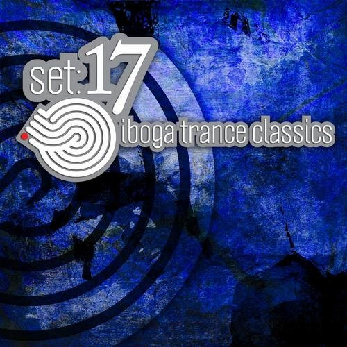 Set: 17 - Iboga Trance Classics