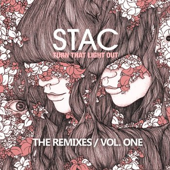 Turn That Light Out: The Remixes / Vol. One