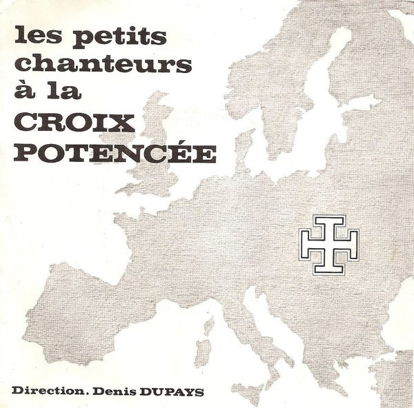 Les Petits Chanteurs À La Croix Potencée