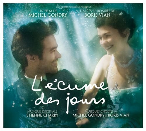 L'Écume Des Jours - Bande Originale Du Film