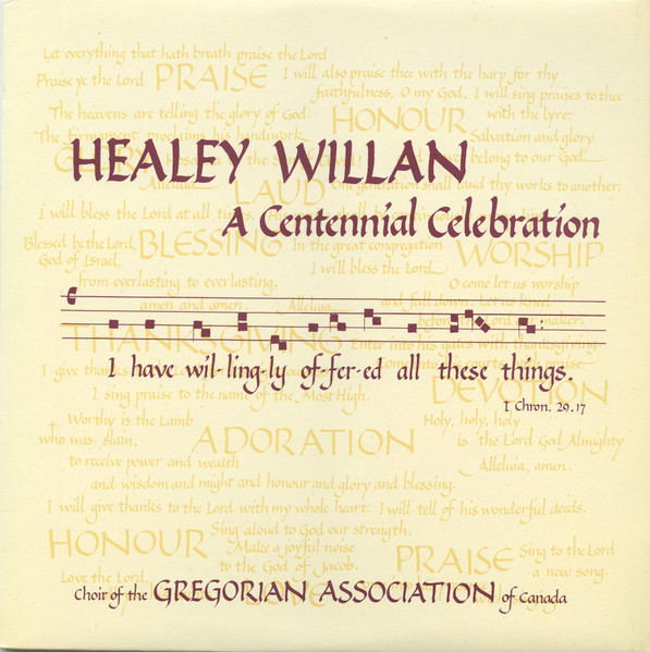Healey Willan - A Centennial Celebration