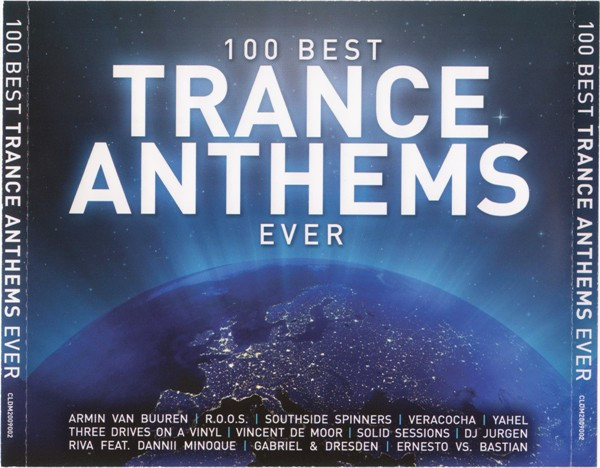 100 Best Trance Anthems Ever