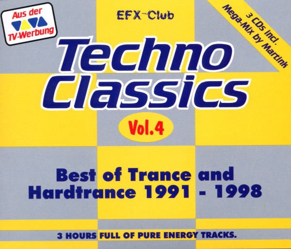 Techno Classics Vol.4 - Best Of Trance And Hardtrance 1991 - 1998