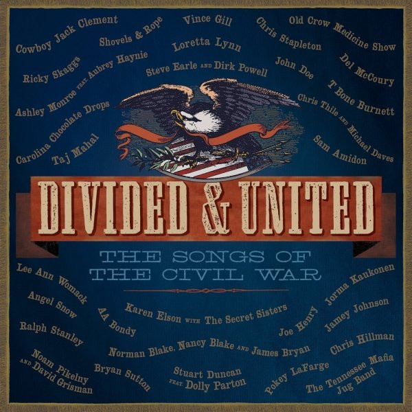 Divided & United - The Songs Of The Civil War