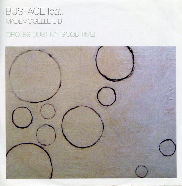Circles (Just My Good Time)