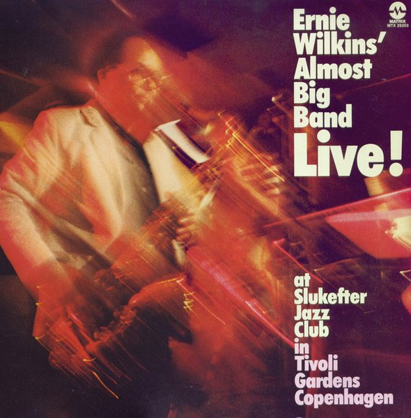 Ernie Wilkins' Almost Bigband Live!  At Slukefter Jazz Club In Tivoli Gardens Copenhagen
