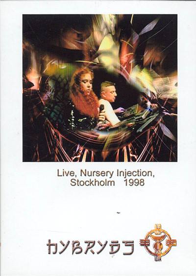 Live, Nursery Injection, Stockholm 1998