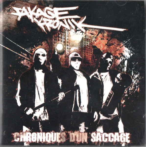 Chroniques D'un Saccage