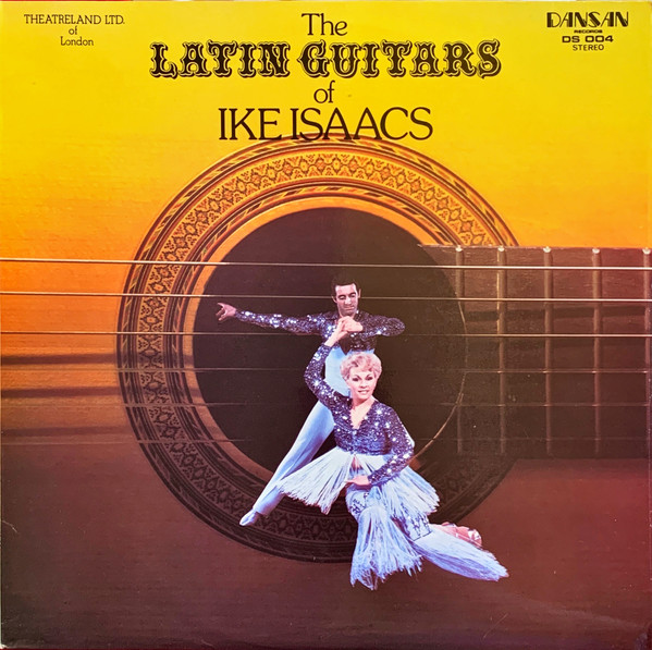 The Latin Guitars Of Ike Isaacs